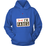Sorry, I'm Faded