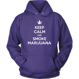 Keep Calm and Smoke Marijuana