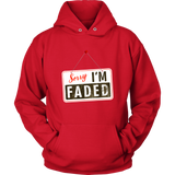 Sorry, I'm Faded