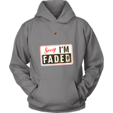 Sorry, I'm Faded