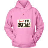 Sorry, I'm Faded