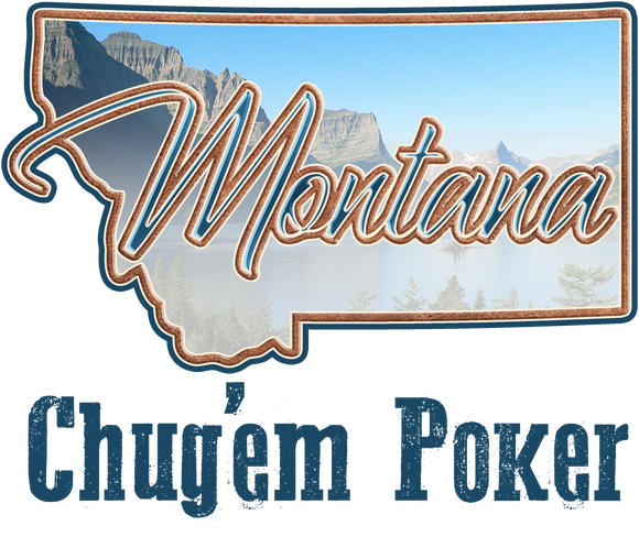 Montana Chug Em Poker is a fun new party drinking game twist on the traditional vegas card game. Wager drinks instead of cash! Game Table Vinyl Decals and Banners provide a structured setting and set of rules.